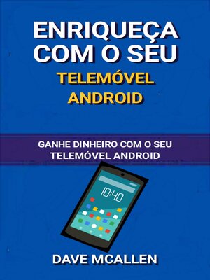 cover image of Enriqueça com o seu telemóvel Android